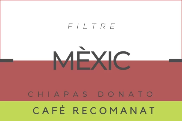 Cafè Mèxic Chiapas Donato per a cafetera de Filtre