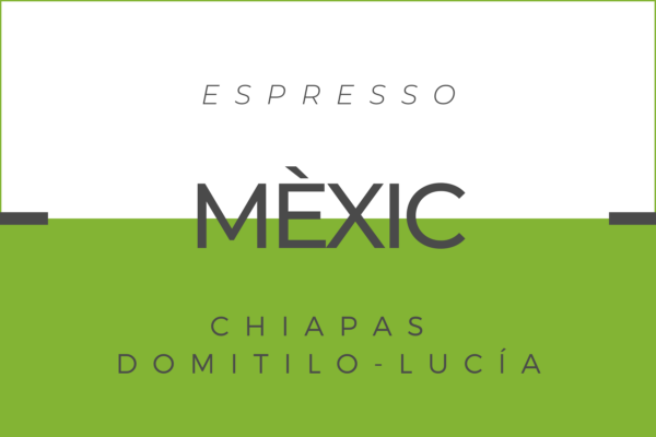 Cafè Mèxic Chiapas Domitilo-Lucía per a cafetera Espresso