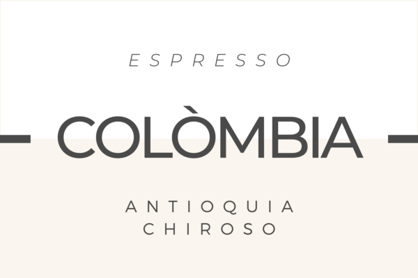 Cafè Colòmbia Antioquia Chiroso torrat per Cafetera Espresso